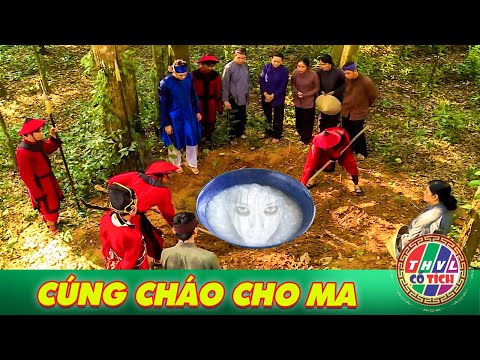 CỔ TÍCH VIỆT NAM 2023 | CÚNG CHÁO CHO MA | TRUYỆN CỔ TÍCH VIỆT NAM MỚI NHẤT 2023 | THVL CỔ TÍCH mới 2023 CỔ TÍCH VIỆT NAM 2023 | CÚNG CHÁO CHO MA | TRUYỆN CỔ TÍCH VIỆT NAM MỚI NHẤT 2023 | THVL CỔ TÍCH mới 2023