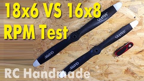 18x6 VS 16x8 Prop RPM Testing - RC on Handmade Channel