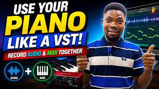 Record Keyboard Audio Midi Together In Fl Studio Use Your Piano Like A Vst