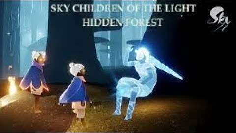 Sky Children of the light How to Play |Hidden Forest Gameplay Walkthrough