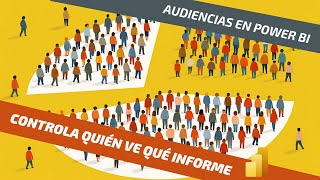 Cómo configurar audiencias en una app de Power BI | Controla quién ve qué informe screenshot 2