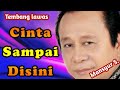 Download Lagu Mansyur s - Cinta sampai disini / channel tombo ati