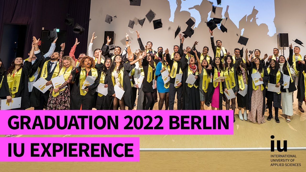 Iu graduation berlin 2022 success stories from graduates youtube