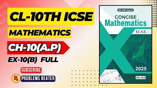 A.P(New Lecture) | Cl-10th | ICSE | EX-10(B) | full | Selina concise maths@problemsbeatercbse