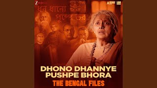 Dhono Dhannye Pushpe Bhora (From 