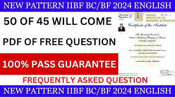 IIBF BC/BF exam question paper in English 2024 Free Moke Test in New pattern2024 #iibf #csc #banking