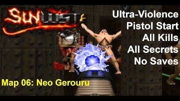 Doom II: Sunlust Map 6: Neo Gerouru (Ultra Violence 100%)