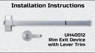 Universal Hardware UH40012 Rim Exit Device with Lever Trim Installation