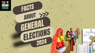 Things you should know about 2024 General Elections in 1 minute!
