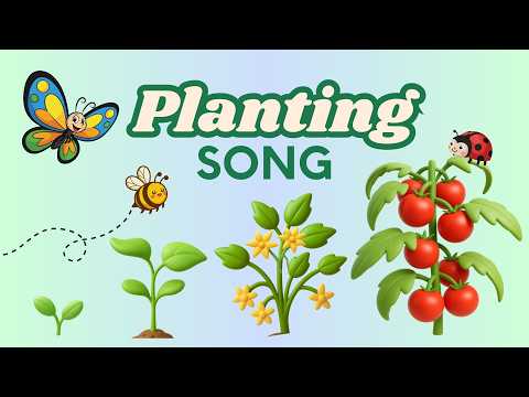 Planting Song 🌱 | Learn to Grow Plants (Toddlers & Preschoolers)