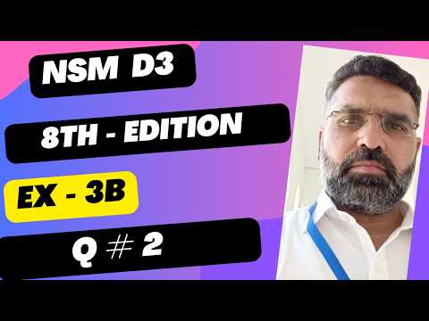 O Level Maths D3 8th edi Ex 3B Q 2 || NSM D3 Ex 3B Q 2 || Oxford Maths D3 8th edition Ex 3B Q 2 ||