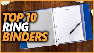 Best Ring Binder In 2023 | Top 10 Ring Binders To Organize Your Work & Office