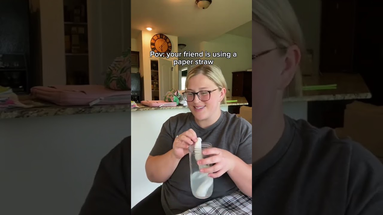 POV: your friend is using a paper straw 