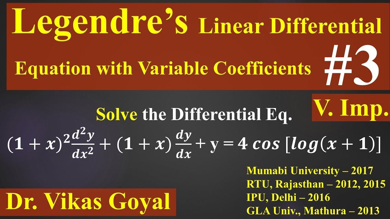 Legendre's Linear Differential Equation 3 (with Variable Coefficients