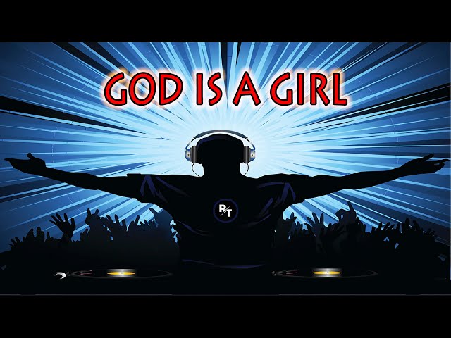 GOD IS A GIRL || Funkot single class=