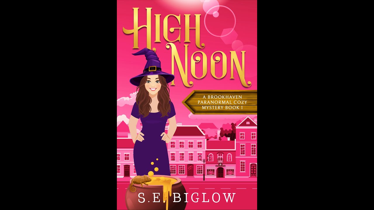 High Noon - A Paranormal Cozy Mystery Audiobook by S.E. Biglow