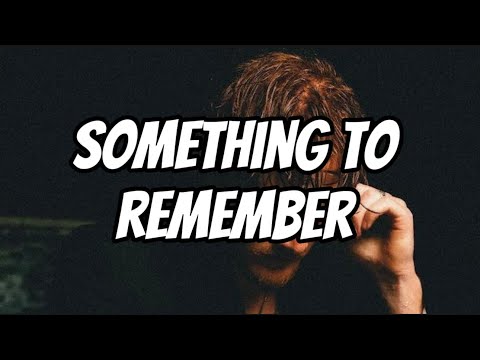 Something To Remember - Matt Hansen (Lyrics)