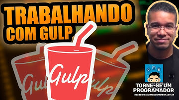 Trabalhando com GULP | Torne-se um Programador