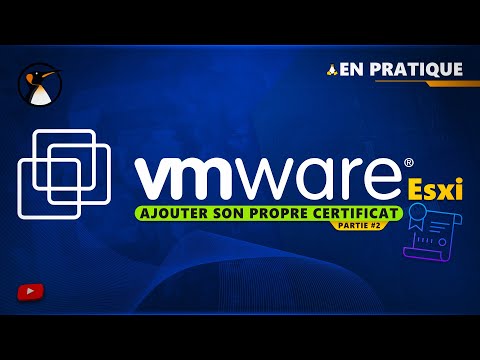 Installer ses certificats dans VMWare ESXI