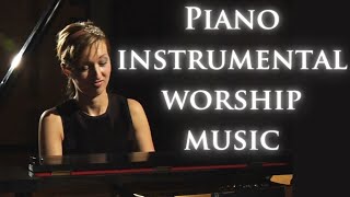 20 hours Worship Music - Piano, Violin Instrumental