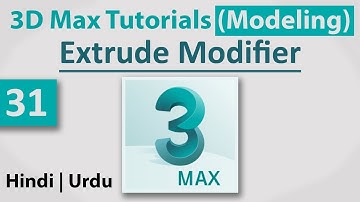 31-Extrude Modifier || 3D Max Full Modeling Tutorials in Hindi | Urdu