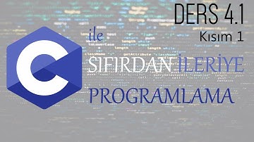 Ders 4.1-Kısım 1: C Tarihçe, Syntax, Main Fonksiyonu  - C ile Sıfırdan İleriye programlama Dersleri