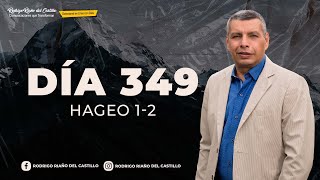 LA BIBLIA EN UN AÑO/DÍA 349    Hageo 1-2