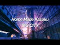 Home Made Kazoku - BIG CITY | subtitulado al español y romaji