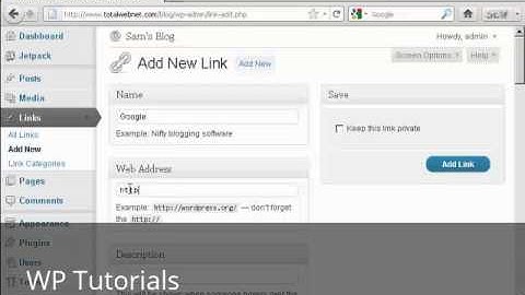 Video 34  Add and Edit New Link in Your Blogroll
