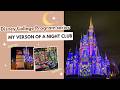 Disney After Hours Vlog  Magic Kingdom
