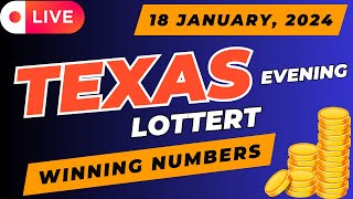 Texas Evening Lottery Results For - 18 Jan, 2024 - Pick 3 - Daily 4 - Cash Five - Lotto - Powerball