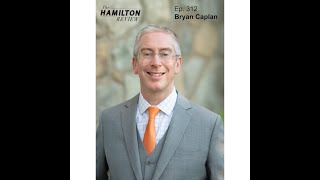 The Hamilton Review Ep. 313: Bryan Caplan: Selfish Reason to Have More Kids