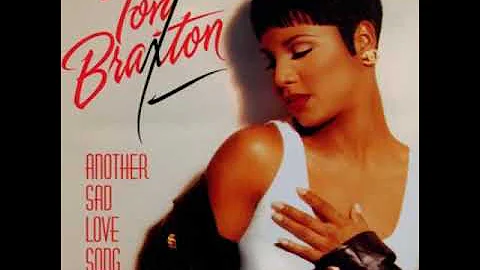 Toni Braxton - Another Sad Love Song (12" Extended Remix)