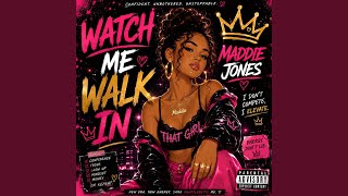 Watch Me Walk in
