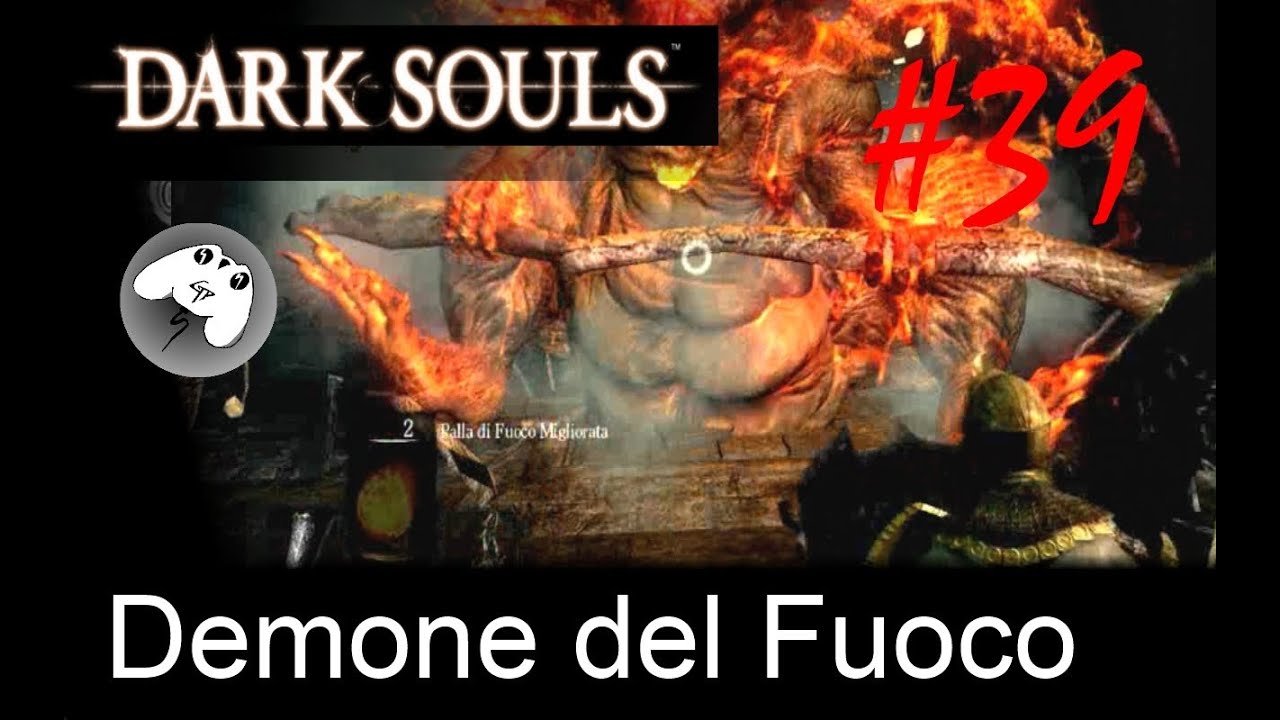 Dark Souls - Soluzione - Demone del Fuoco