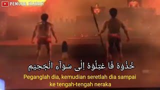 Qs.Ad-Dukhan Ayat 43-49 Murottal Ahlul Nazar Ilustrasi Siksa Neraka #pemudahijrah