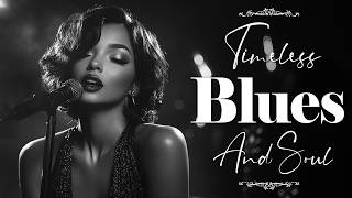 Slow Vintage Blues & Soul | Emotional Love Songs for Late Night and Quiet Moments