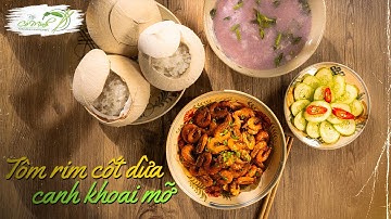 Bộ đôi hoàn hảo cho cơm nhà ngày Tết: TÔM RIM CỐT DỪA - CANH KHOAI MỠ | HNBNMG Tập 22