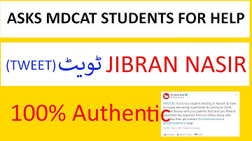 PMC NMDCAT| Jibran Nasir Tweets| Jibran Asks Student Help For Filing Petition