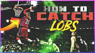 NBA2K20 MOBILE - HOW TO CATCH LOBS | HOW TO THROW ALLEYOOP your MC | Tips and Tutorials