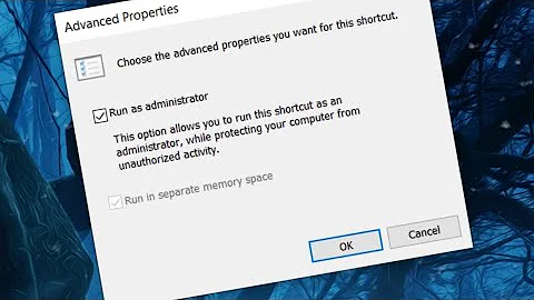 How To Make Your Program Always Run As Administrator On Windows 10