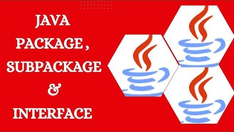 #64 Java Packages and Subpackage  | Packages in Java in Hindi | Packages Interface and Class