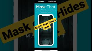 Mask Chat Hides Chat kise b WhatsApp k andar future adds kary screenshot 2