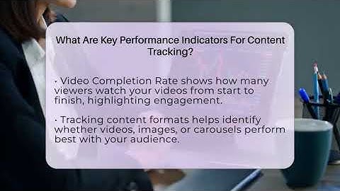 What Are Key Performance Indicators For Content Tracking? - Everyday-Networking
