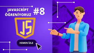 Mantıksal Operatörler | JavaScript Dersleri | JavaScript Öğreniyoruz #8