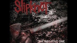 Slipknot - The Negative One [review]