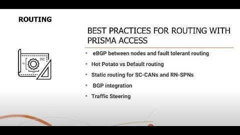 Best Practices for Routing & Logging with Prisma Access
