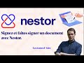 Les tutos dalex  faire signer un document avec nestor