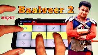 Baalveer Season 2 Background Music Cover By Piano Tadka On Walk Band