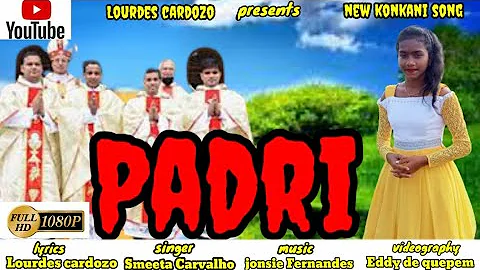 PADRI NEW KONKANI SONG BY ISMITA  CARVALHO